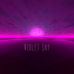 VIOLET SKY