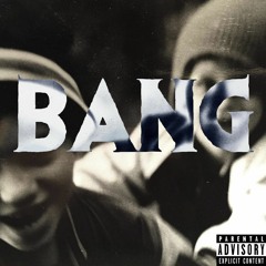 Bang