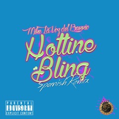 Mike La Voz del barrio - Hotline Bling spanish Remix