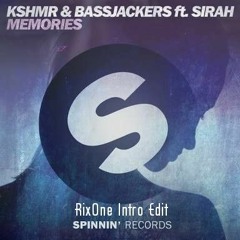 KSHMR & Bassjackers Feat. Sirah - Memories (RixOne Intro Edit)