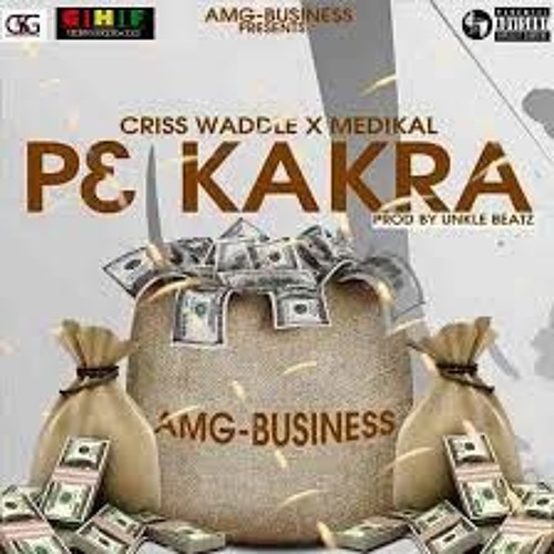 P3 Kakra x Medikal(Prod.By UnkleBeatz)