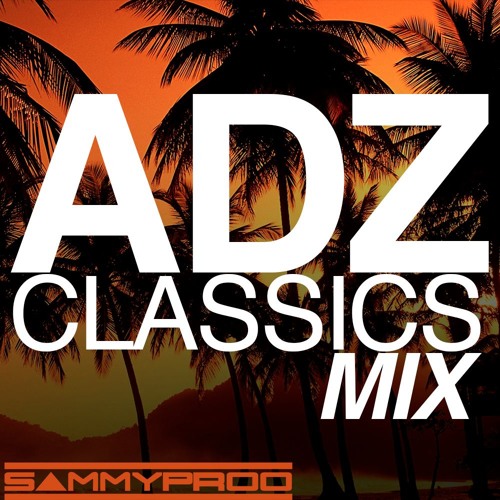 ADZ Classics Mix