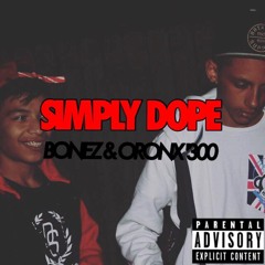Simply Dope (Intro)