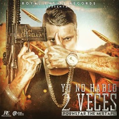 Lion La Estrella - Yo No Hablo 2 Veces