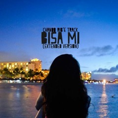 Bisa Mi [Extended Version] - Chando Rib'e Track