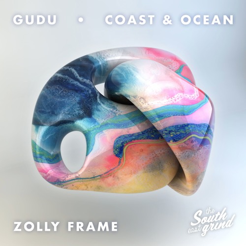 GUDU w/ Coast & Ocean - Zolly Frame