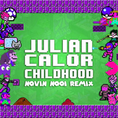 Childhood (Novin Noori Remix)[HALLOWEEN SPECIAL] "SUPPORTED BY JUNKIE KID"