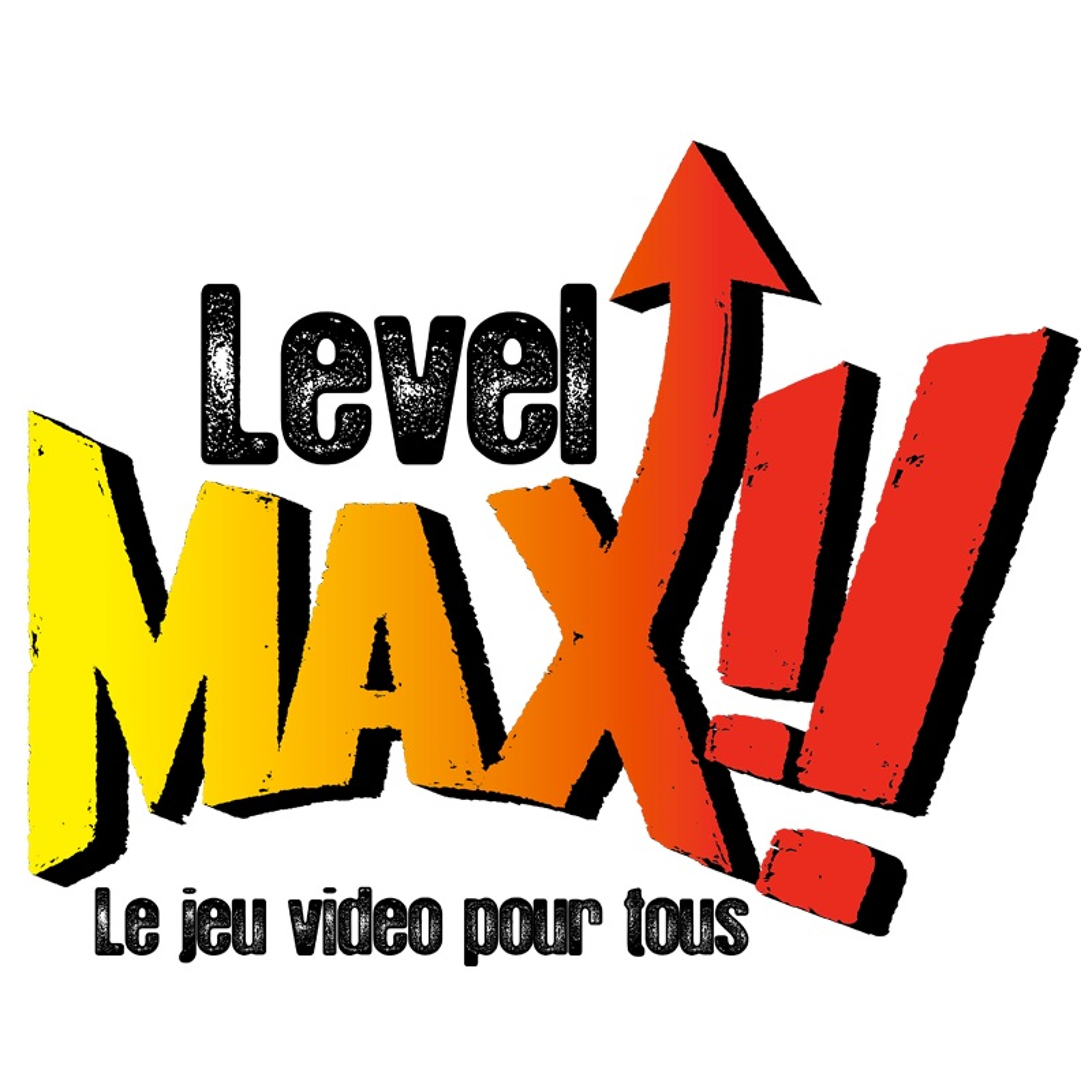 Les Podcasts de Level MAX