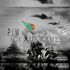 P.I.M - Ici Au Kamer