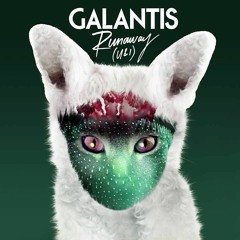 Galantis - Runaway (The Bassrollers Remix)