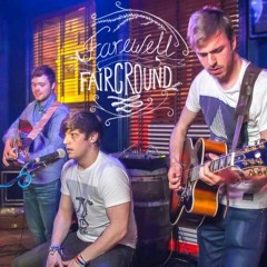 The Nights - Avicii cover - Farewell Fairground
