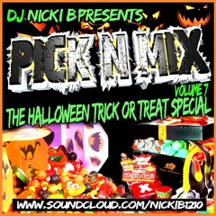 Nicki B - Pick And Mix Vol 7 (Halloween Special)