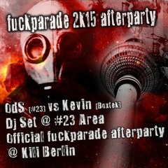 OdS Vs Kevin @ Official Fuckparade Afterparty Club Kili, Berlin (6-9-2015)
