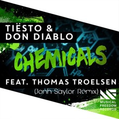 Tiësto & Don Diablo - Chemicals Feat. Thomas Troelsen (Jonh Saylor Reggae Mix)