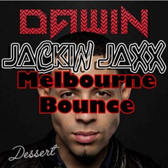 Dessert (Jackin Jaxx Melbourne bounce)
