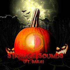 Strange Sounds (Ft Dak0)