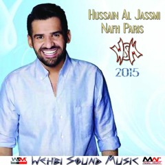 Hussain Al Jassmi - Nafh Paris 2015  حسين الجسمى -  نفح باريس