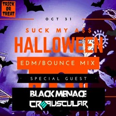 Halloween Special EDM Mix (DJ Crepuscular and Black Menace)