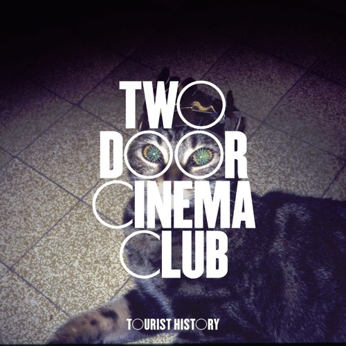 Two Door Cinema Club By Aster On Soundcloud Hear The World S Sounds