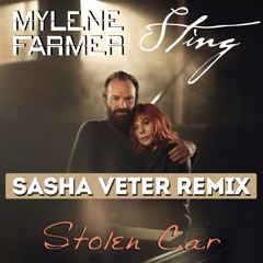 Mylene Farmer&Sting - Stolen Car (DJ Sasha Born Radio Remix)