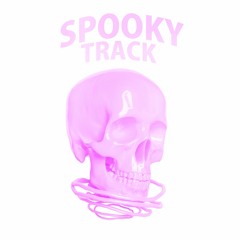 SPOOKY TRACK