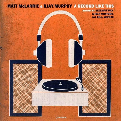 Matt McLarrie & RJay Murphy - A Record Like This (Ibiza Closing Rework) [i Records]