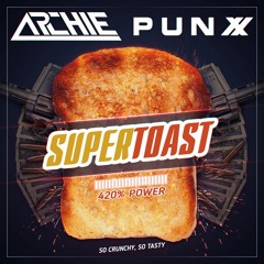 Archie & Punxx - Supertoast