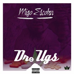 Dr. Ugs - Migo Escobar (Prod. Felix Morton)