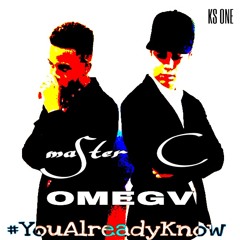 OMEGV feat. maSter C - YouAlreadyKnow (Prod. by @OshiMakesMusic )