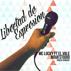 McLucky - Libertad de Expresion ✘ El Vale