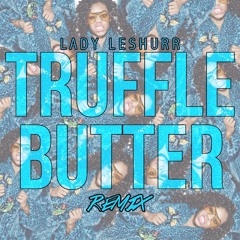Truffle Butter Remix