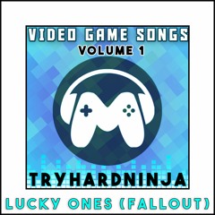 Fallout 4 Song- "Lucky Ones" TryHardNinja ft. Dan Bull