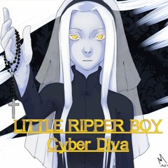 LITTLE RIPPER BOY-Cyber Diva