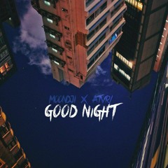 MOONDJI x ATVRI - Good Night