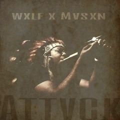 Wxlf x Mvsxn - Wxlf Attvck