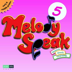 MelodySpeak Song #5—Sonido De Mi Voz