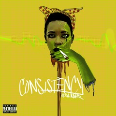 Consistency - Keila Myles
