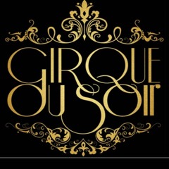 Cirque Du Soir