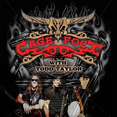 Cage & Focx With Todd Taylor - I Feel Like Johnny Cash