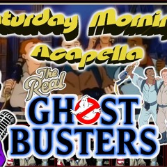 The Real Ghostbusters Theme - Acapella