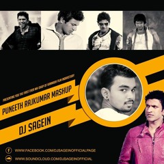 PUNEETH RAJKUMAR MASHUP DJ SAGEIN