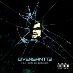 Diversant:13 - She's A Bitch