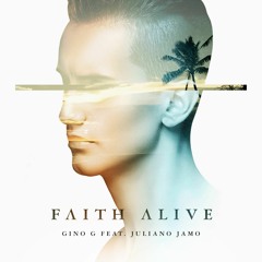 Gino G feat. Juliano Jamo - Faith Alive (Original Mix)