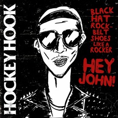 Hockey Hook - Hey John