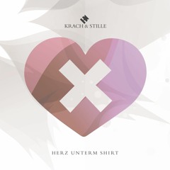 Krach & Stille - Herz unterm Shirt