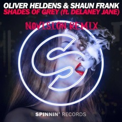 Oliver Heldens & Shaun Frank - Shades Of Grey (Ft. Delaney Jane) (N0Vision Remix)