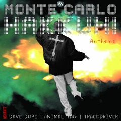 Monte Carlo Hakkuh! - Dave Dope [NSHANT2 - Monte Carlo Hakkuh Anthems out November 2nd!!!]
