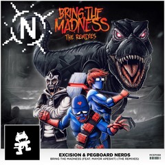 Excision & Pegboard Nerds - Bring The Madness (feat. Mayor Apeshit) (EP Mix by Nafoiram)