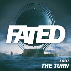 LOOT - The Turn