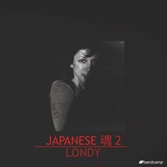 Londy - Japanese 魂 2 - 05 Space Jazz